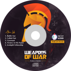 🔥 Trending Now!! Download Weapons of War by NCCF Kebbi State (Full Album) 4