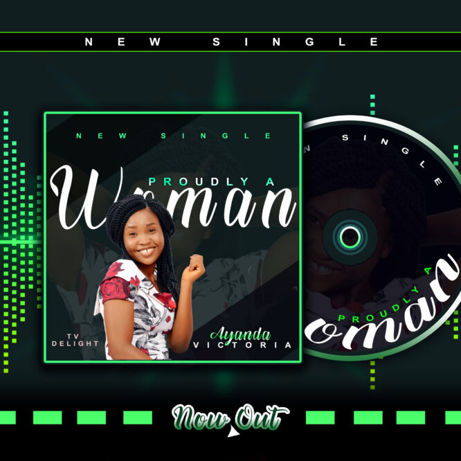 [Music Download] PROUDLY A WOMAN by Ayanda Victoria 17