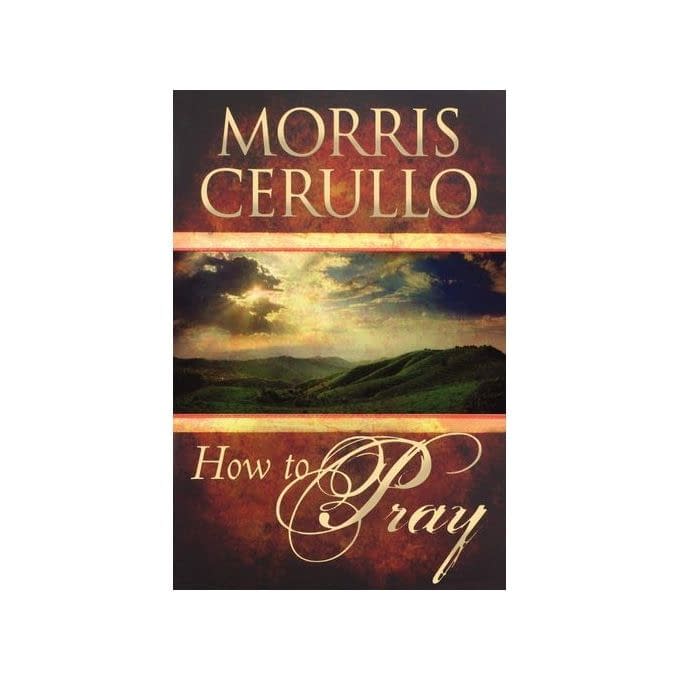 Download PDF: How to Pray by Morris Cerullo 14