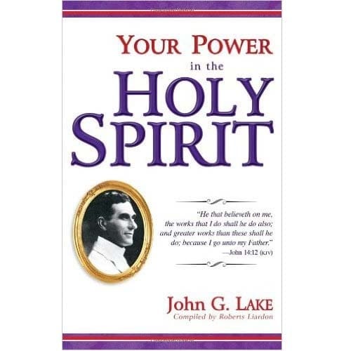 Download PDF: Your Power in the Holy Spirit by John G Lake 1