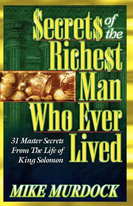 Download PDF: Secrets of the Richest Man Who Ever Lived by Mike Murdock 16