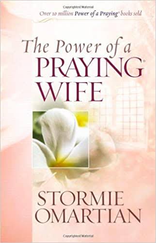 Download PDF: The Power of a Praying Wife by Stormie Omartian 1
