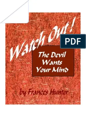 DOWNLOAD PDF: The Devil Wants Your Mind by Frances Hunter 1