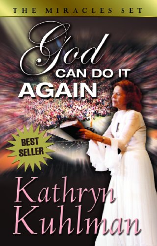 DOWNLOAD PDF: God Can Do It Again by Kathryn Kuhlman 19
