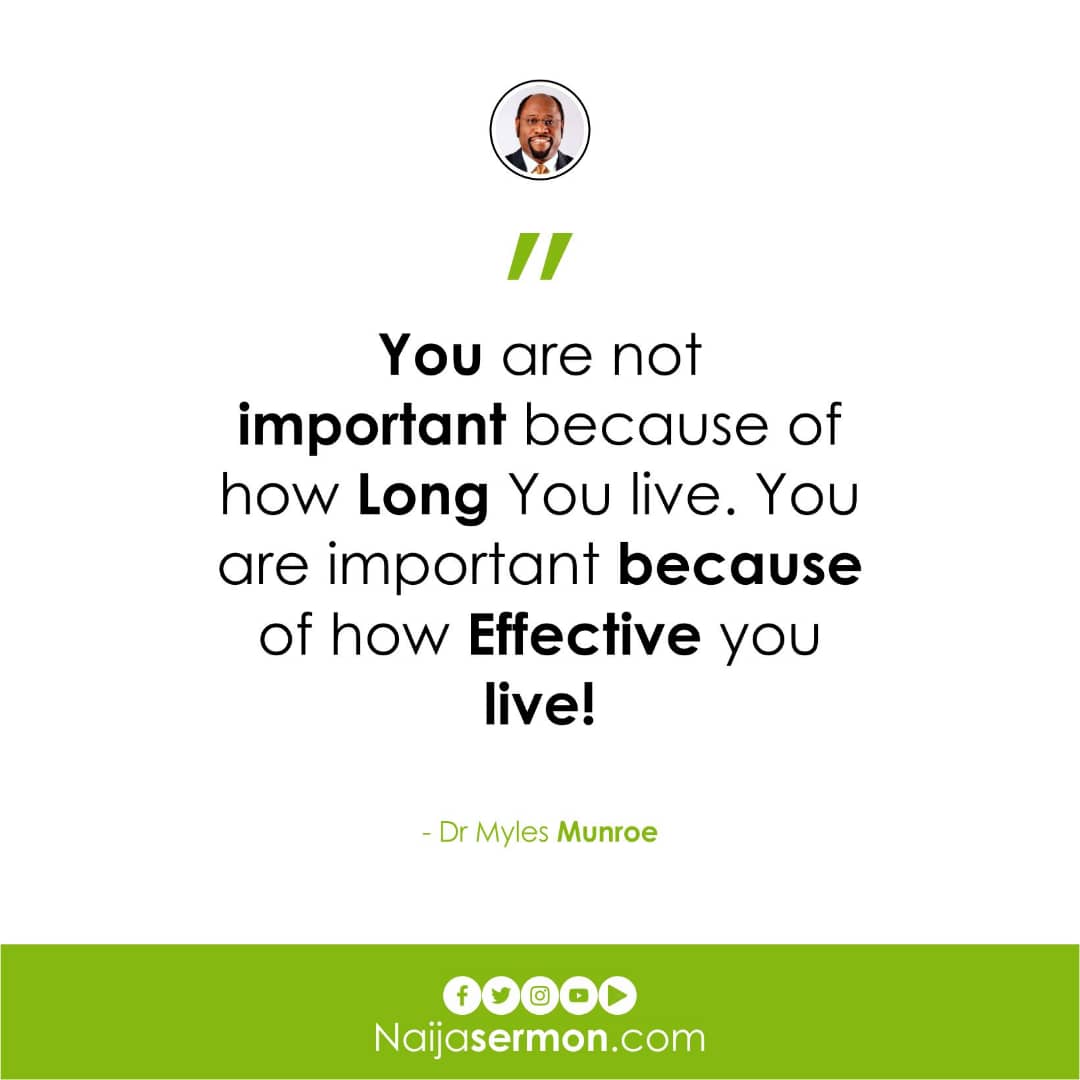 Quote of the Day by DR MYLES MUNROE 23