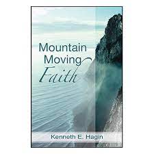 DOWNLOAD PDF: Mountain Moving Faith by Kenneth E. Hagin 19