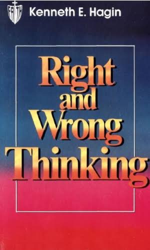 DOWNLOAD PDF: Right and Wrong Thinking by Kenneth E Hagin 20
