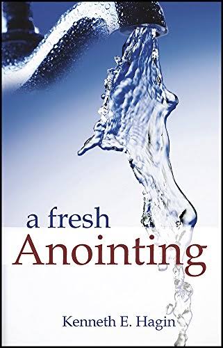DOWNLOAD PDF: A Fresh Anointing by Kenneth Hagin 1