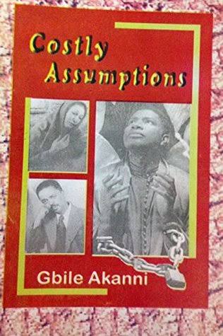 DOWNLOAD PDF: Costly Assumption by Bro Gbile Akanni 18