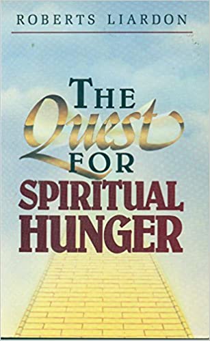 DOWNLOAD PDF: The Quest for Spiritual Hunger by Roberts Liardon 18