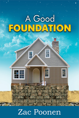 DOWNLOAD PDF: A Good Foundation by Zac Poonen 23