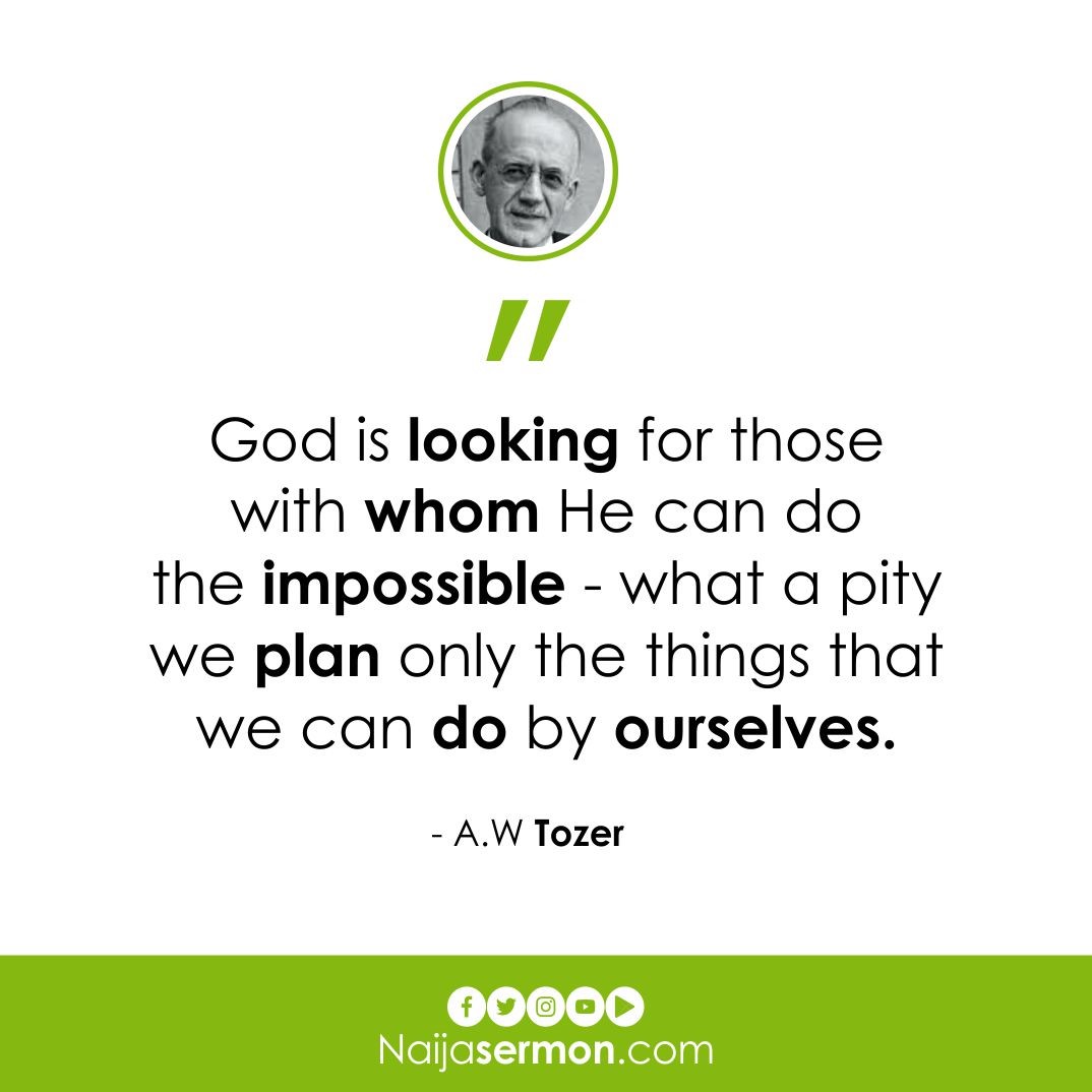 Quote of the day by AW TOZER 21