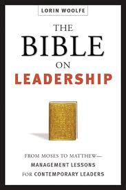 DOWNLOAD PDF: The Bible on Leadership by Lorin Woolfe 21