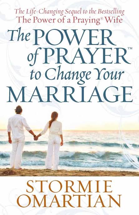 DOWNLOAD PDF: The Power of Prayer to Change Your Marriage by Stromie Omartian 19