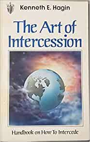 DOWNLOAD PDF: The Art of Intercession by Kenneth Hagin 23