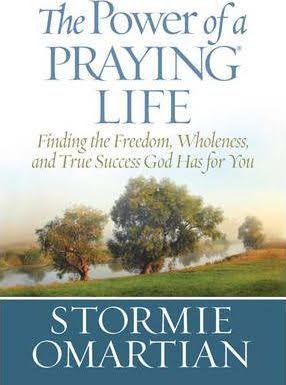 DOWNLOAD PDF: The Power of a Praying Life by Omarlian Stormie 1