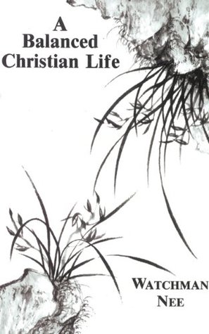 DOWNLOAD PDF: Balanced Christian Life by Watchman Nee 20