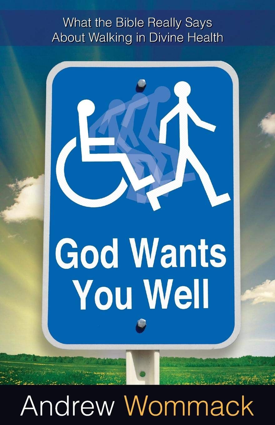 DOWNLOAD PDF: God Wants You Well by Andrew Wommack 19