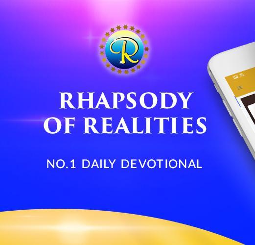 Rhapsody of Realities Devotional for Today