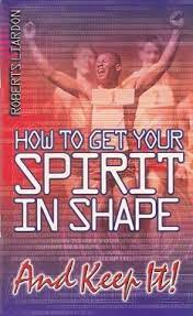 DOWNLOAD PDF: How to Get Your Spirit in Shape by Roberts Liardon 22