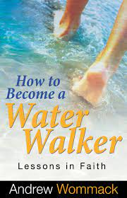 DOWNLOAD PDF: How to Become a Water Walker by Andrew L 19