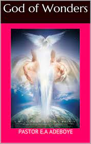 DOWNLOAD PDF: God of Wonders by Pastor E.A Adeboye 1