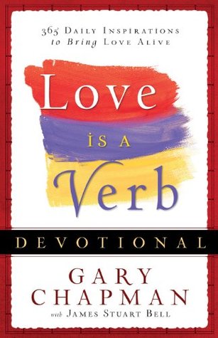 DOWNLOAD PDF: Love is a Verb Devotional by Gary Chapman 20