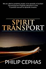 DOWNLOAD PDF: Spirit Transport by Apostle Philip Cephas 18
