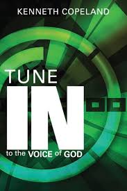 DOWNLOAD PDF: Tune in to the Voice of God by Kenneth Copeland 1