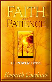 DOWNLOAD PDF: Faith and Patience – The Power Twins by Kenneth Hagin 17