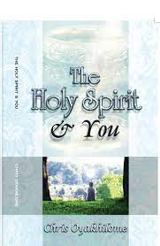 DOWNLOAD PDF: The Holy Spirit and You by Pastor Chris Oyakhilome 1