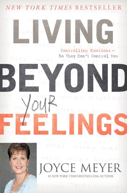 DOWNLOAD PDF: Living Beyond Your Feelings by Joyce Meyer 8