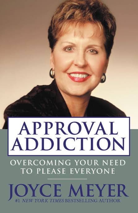 DOWNLOAD PDF: Approval Addiction by Joyce Meyer 20
