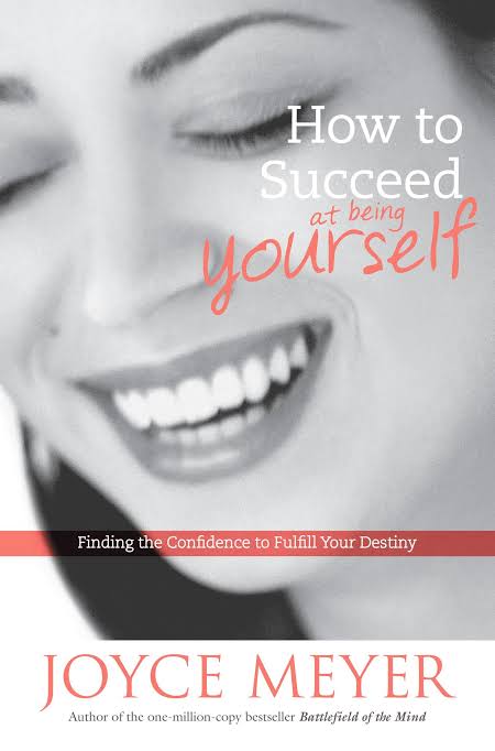 DOWNLOAD PDF: How to Succeed at Being Yourself by Joyce Meyer 19