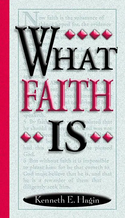 DOWNLOAD PDF: What Faith is by Kenneth Hagin 1