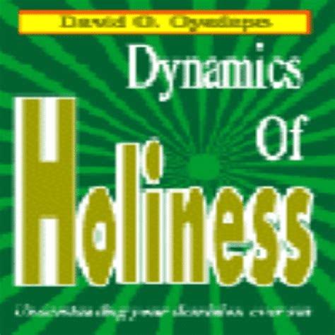 DOWNLOAD PDF: Dynamics of Holiness by David Oyedepo 18
