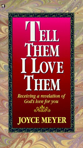 DOWNLOAD PDF: Tell them I Love Them by Joyce Meyer 17