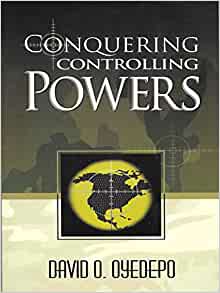 DOWNLOAD PDF: Conquering Controlling Powers by Bishop David Oyedepo 18