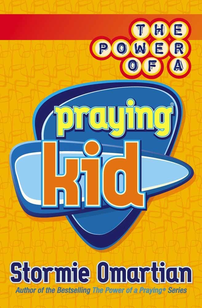 DOWNLOAD PDF: The Power of a Praying Kid by Stormie Omartian 15