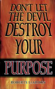 DOWNLOAD PDF: Don’t Let the Devil Destroy You by Roberts Liardon 18