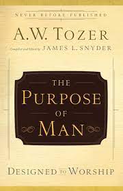 DOWNLOAD PDF: The Purpose of Man by AW Tozer 11