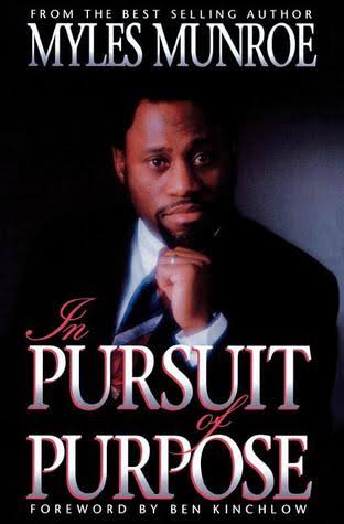 DOWNLOAD PDF: In Pursuit of Purpose by Dr Myles Munroe 18