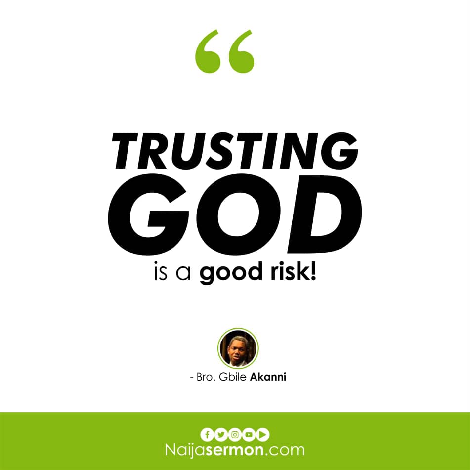 QUOTE OF THE DAY BY BRO GBILE AKANNI 18