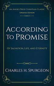 DOWNLOAD PDF: According to Promise by Charles Spurgeon 19