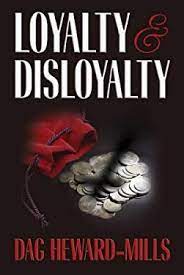 DOWNLOAD PDF: Loyalty and Disloyalty by Dag Heward Mills 19