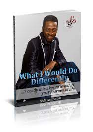 DOWNLOAD PDF: What Should I Do Differently? by Pastor Sam Adeyemi 8