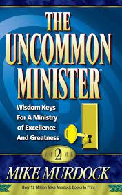 DOWNLOAD PDF: The Uncommon Minister Volume 2 by Mike Murdock 18