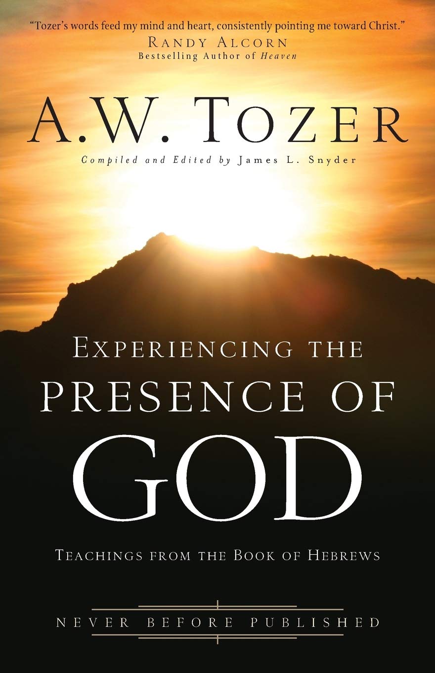 DOWNLOAD PDF: Experiencing the Presence of God by AW Tozer 17