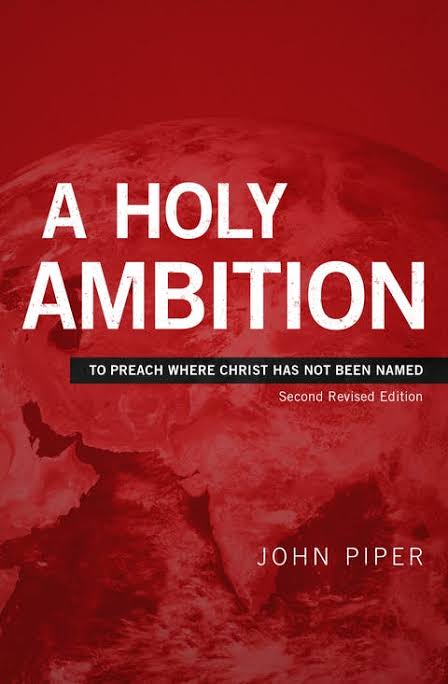 DOWNLOAD PDF: Holy Ambition by John Piper 17