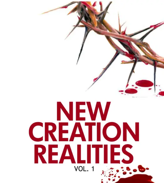 [PDF] Download THE NEW CREATION REALITIES VOL. 1 by Pastor Chibuzo Eze 19